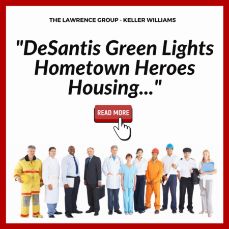 DeSantis Green Lights Hometown Heroes Housing
