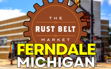 The Rust Belt Market - Uniquely Ferndale