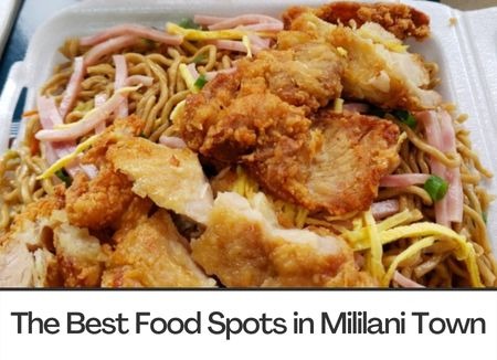 The Best Food Spots in Mililani Town
