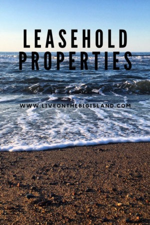 Should I Buy a Leasehold Property in Hawaii?