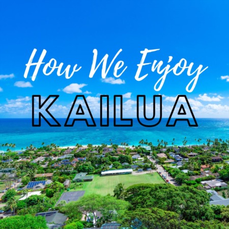 What To Do In Kailua (5 Different Perspectives)