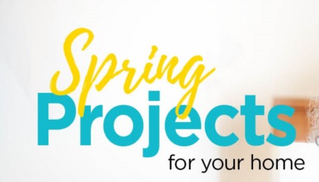 Spring Projects For Your Home