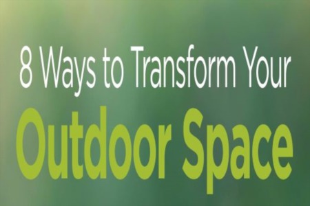 8 Ways to Transform Your Outdoor Space