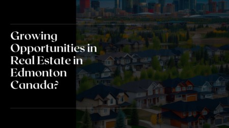 Real Estate In Edmonton Canada. Benefits And Best Investing Opportunities And Why You Should Invest In Edmonton Canada Real Estate.
