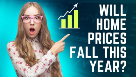 Will Home Prices Fall This Year?