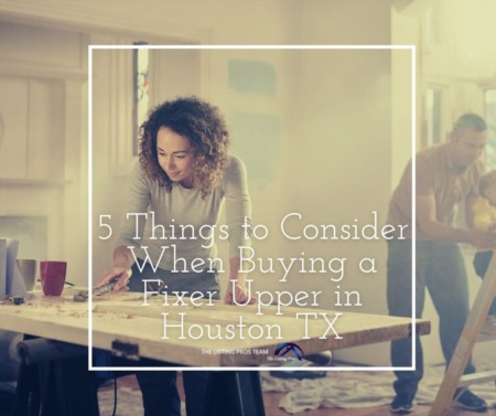 5 Things to Consider When Buying a Fixer Upper in Houston TX