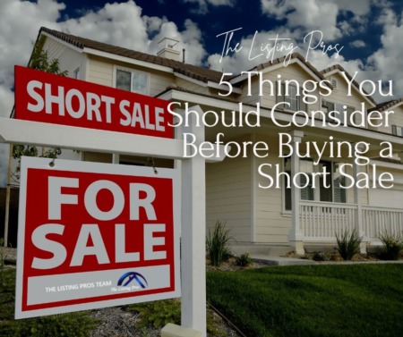 5 Things You Should Consider Before Buying a Short Sale