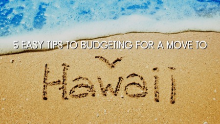 Budgeting for a Move to Hawaii