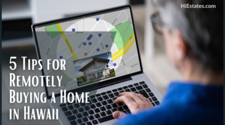 5 Tips for Remotely Buying a Home in Hawaii