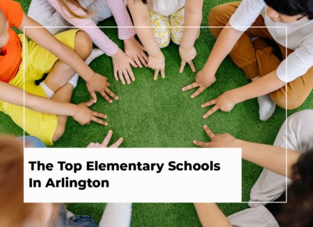 The Top Elementary Schools in Arlington [2022 Edition]