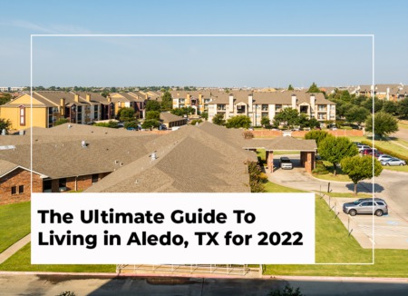 The Ultimate Guide To Living in Aledo, TX for 2022