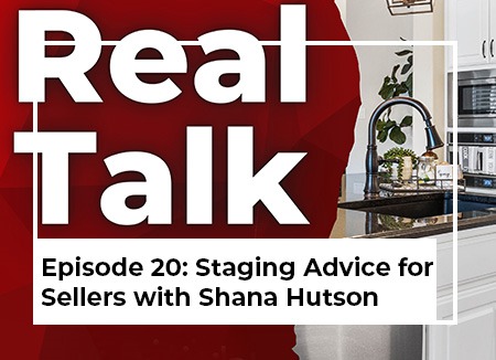 Episode 20: Staging Advice for Home Sellers with Shana Hutson