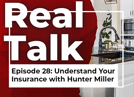 Episode 28: Understand Your Insurance with Hunter Miller