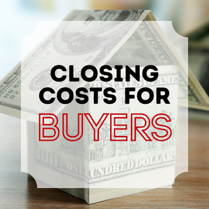 Closing Costs for Buyers