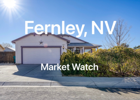 2021 August Fernley NV Market Update
