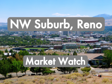 2022 February Reno Northwest Suburb Market Update