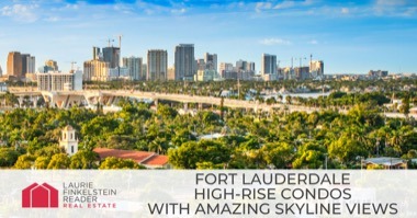 4 High-Rise Condos With Amazing Fort Lauderdale Skyline Views