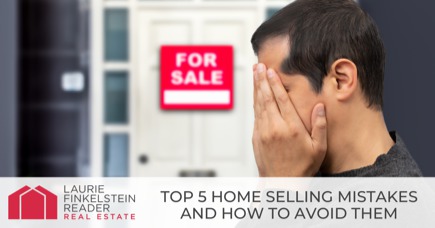  Top 5 Common Home Selling Mistakes—And How to Avoid Them