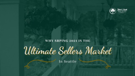 The Ultimate Sellers Market This Spring of 2021