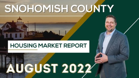 August 2022 Snohomish County Real Estate Market Statistics