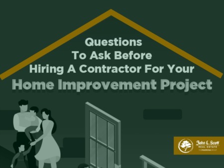 Questions To Ask Before Hiring A Contractor For Your Home Improvement Project