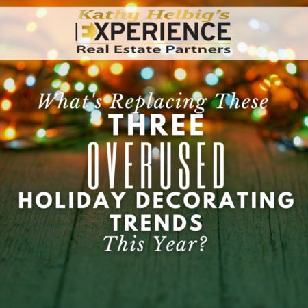 What's replacing these three overused holiday decorating trends this year?