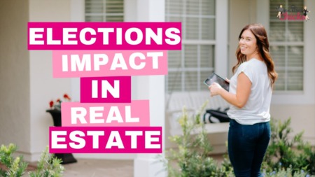 #ChickChat Episode 54- Elections Impact in Real Estate