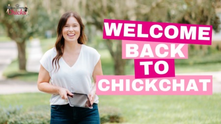 #ChickChat Episode 65- Welcome Back to ChickChat!
