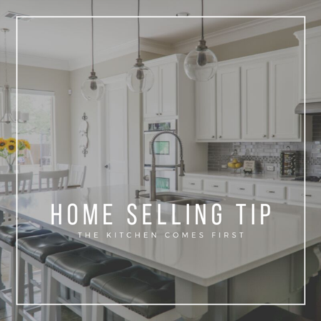 HOME SELLER TIP: The Kitchen Comes First