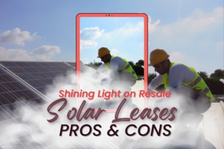 Shining Light on Resale: Solar Leases Pros & Cons