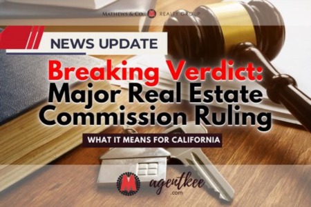 Breaking Verdict: Major Real Estate Commission Ruling - What It Means for California