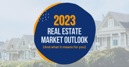 Real Estate Market Outlook 2023