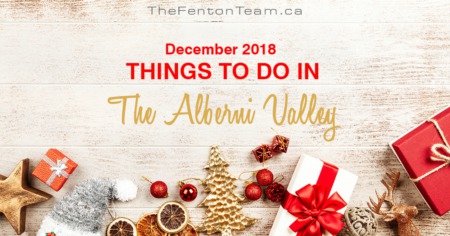 Things to do in the Alberni Valley in December 2018