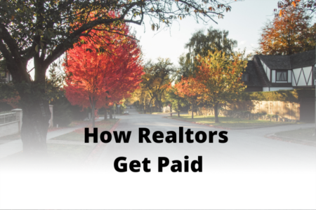 Real Estate Commission BC - How Realtors Get Paid