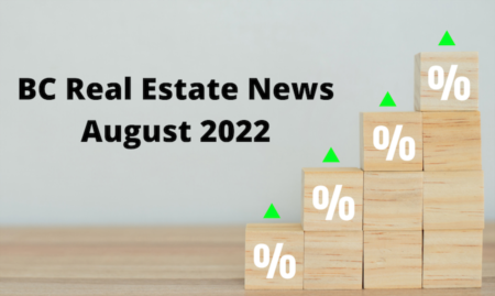 BC Real Estate News - August 2022