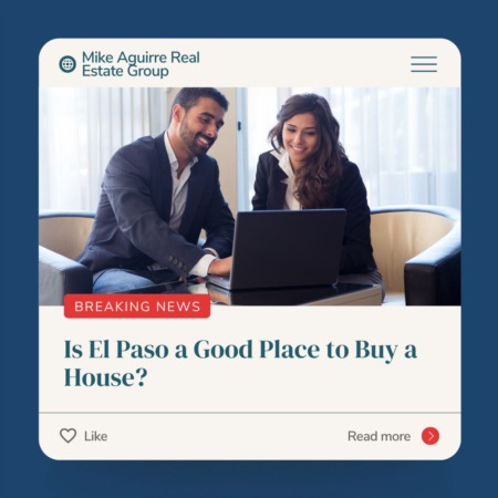 Is El Paso a Good Place to Buy a House?