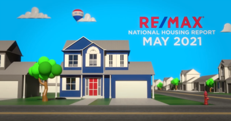 RE/MAX National Housing Report May 2021