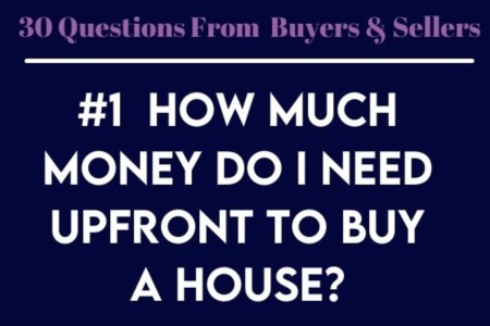 #1 - How Much Money Do I Need Upfront to Buy a House?