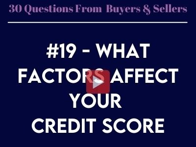 #19- What factors affect your credit score