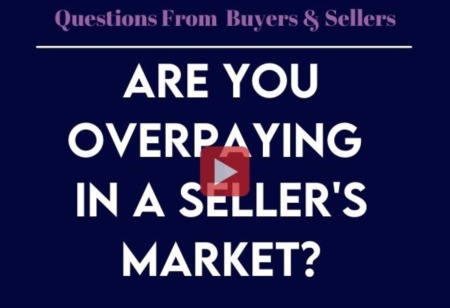 Are You Overpaying In A Seller's Market?