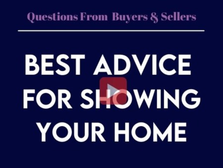 Best Advice For Showing Your Home