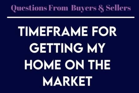 Timeframe for Getting Your Property on the Market