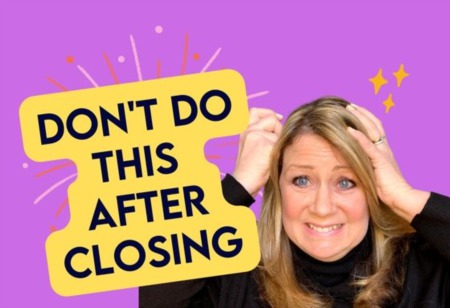 What Not To Do After Closing on A House