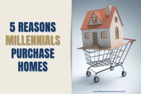 5 Reasons Millennials Purchase Homes