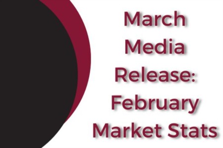 March Media Release: February Market Stats