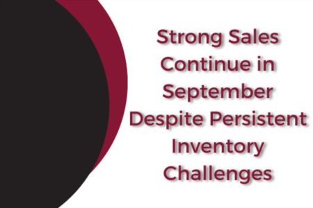 STRONG SALES CONTINUE IN SEPTEMBER DESPITE PERSISTENT INVENTORY CHALLENGES