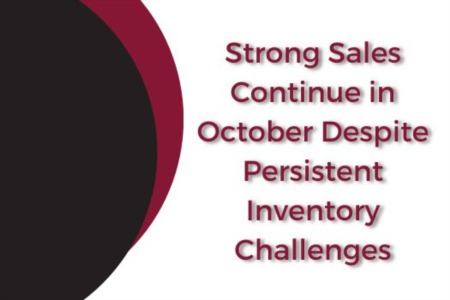 STRONG SALES CONTINUE IN OCTOBER DESPITE PERSISTENT INVENTORY CHALLENGES