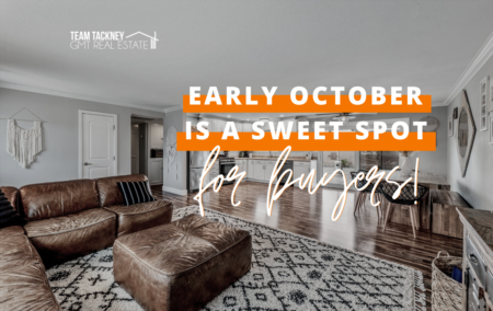Early October is the Sweet Spot for Buyers