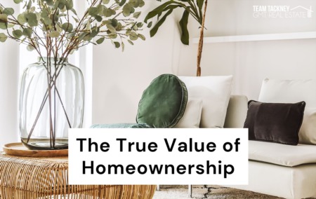 The True Value of Homeownership