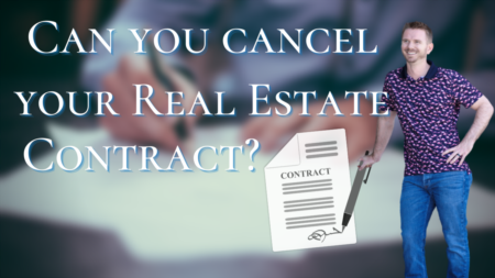 How to get out of your Real Estate Contract